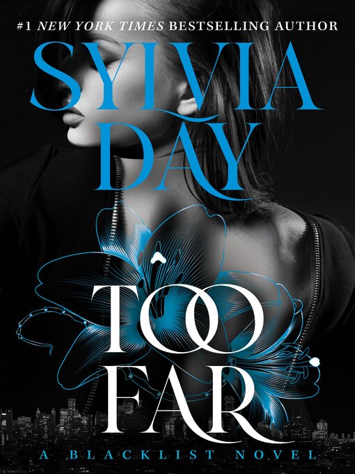 Title details for Too Far by Sylvia Day - Available